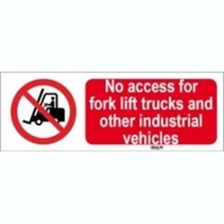 Image of 822667 - ISO 7010 Sign - No access for fork lift trucks and other industrial vehicles